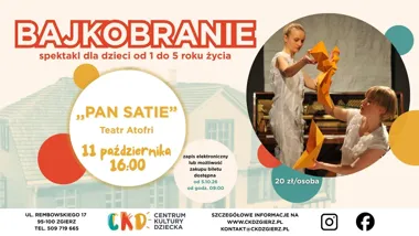 Bajkobranie dla najnajów „Pan Satie” w Zgierzu